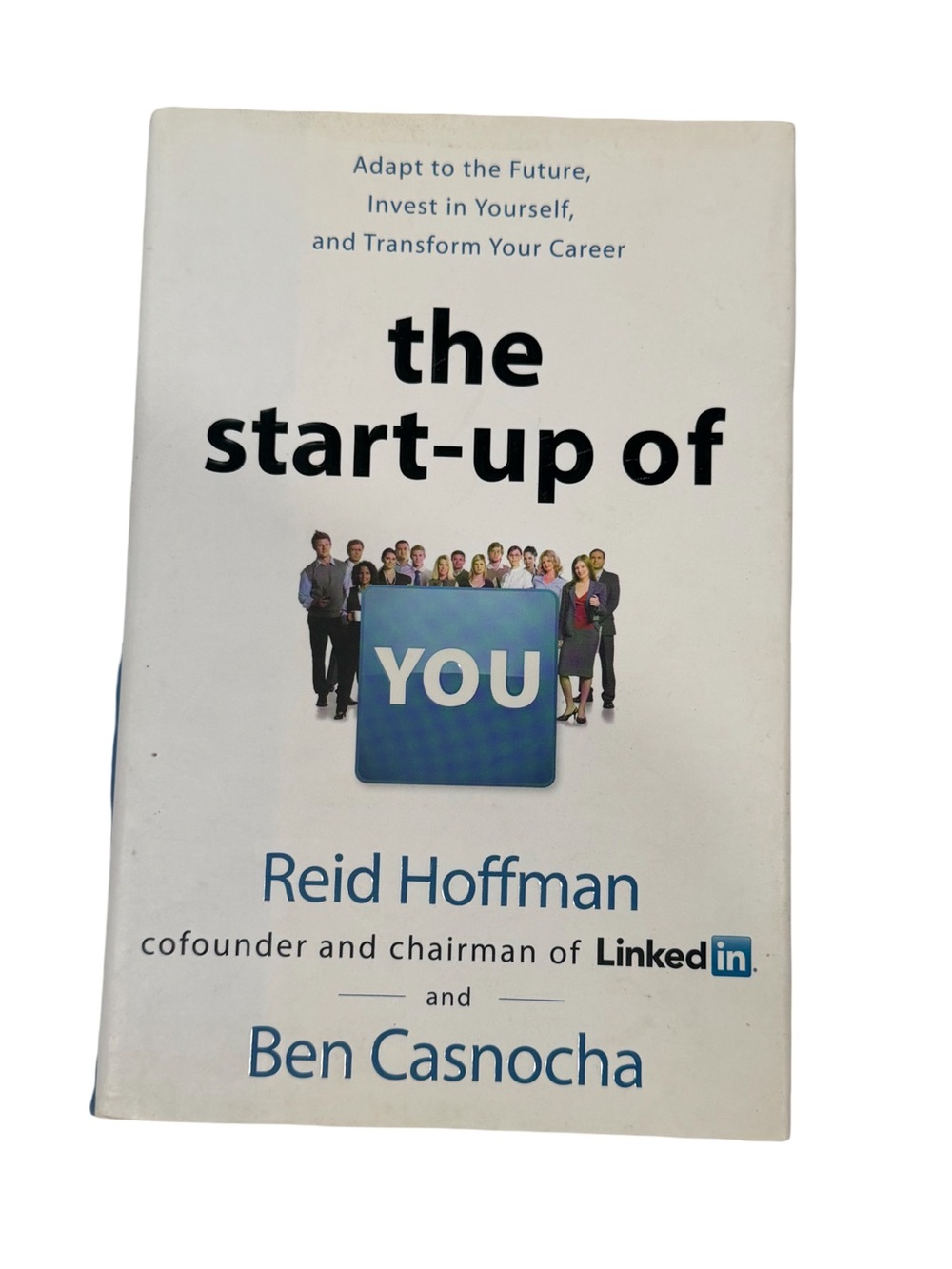 The Start-up of You by Reid Hoffman (Hardcover)